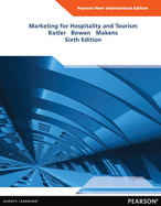 Marketing for Hospitality and Tourism: Pearson New International Edition
