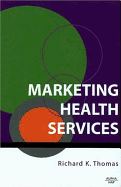 Marketing Healthcare Services