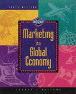 Marketing in a Global Economy: Text-Workbook