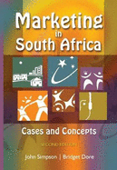 Marketing in South Africa: Cases and Concepts