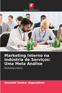 Marketing Interno na Indstria de Servi?os: Uma Meta Anlise