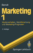 Marketing: K Uferverhalten, Marktforschung Und Marketing-Prognosen