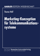 Marketing-Konzeption Fur Telekommunikationssysteme