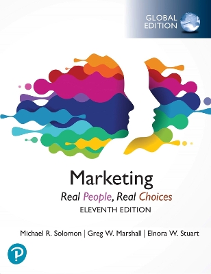 Marketing: Real People, Real Choices, Global Edition - Solomon, Michael, and Marshall, Greg, and Stuart, Elnora