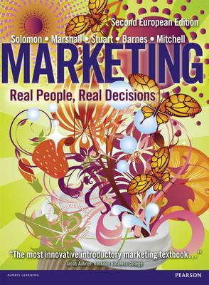 Marketing: Real People, Real Decisions - Solomon, Michael, and Marshall, Greg, and Stuart, Elnora