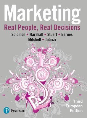 Marketing: Real People, Real Decisions - Solomon, Michael, and Marshall, Greg, and Stuart, Elnora
