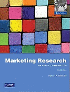 Marketing Research: An Applied Orientation: Global Edition - Malhotra, Naresh K., and SPSS, SPSS