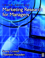 Marketing Research for Managers: Published in Association with the Chartered Institute of Marketing a Professional Development Series Title
