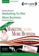 Marketing to Win More Business