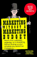 Marketing Without a Budget - Tbd, Adams Media