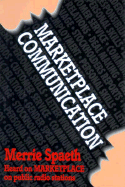 Marketplace communication - Spaeth, Merrie