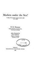 Markets Under the Sea? - Denman, D.R.