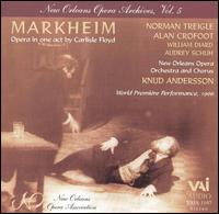 Markheim: Opera in One Act by Carlisle Floyd - Alan Crofoot (vocals); Audrey Schuh (vocals); Norman Treigle (vocals); William Diard (vocals);...