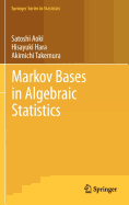 Markov Bases in Algebraic Statistics