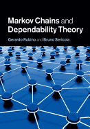 Markov Chains and Dependability Theory