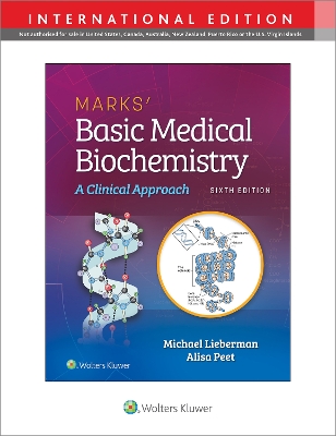 Marks' Basic Medical Biochemistry - Lieberman, Michael A., PhD, and Peet, Alisa, MD