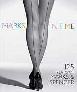 Marks in Time: 125 Years of Marks & Spencer