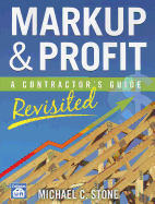 Markup & Profit: A Contractor's Guide, Revisited