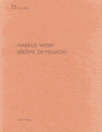 Markus Wespi Jerome de Meuron: de Aedibus 25