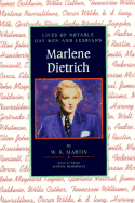 Marlene Dietrich (Notable Bio)(Oop) - Martin, Wednesday, PH.D., and Duberman, Martin (Editor)