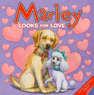 Marley: Marley Looks for Love