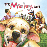 Marley: Sit, Marley, Sit!