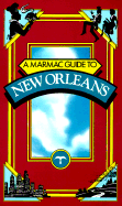 Marmac Guide to New Orleans