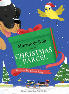 Marnie & Rob and the Christmas Parcel