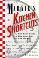 Marnie's Kitchen Shortcuts: Cut Your Cost, Cut Your Time, Cut the Fat - Swedberg, Marnie