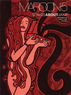 Maroon 5 - Songs about Jane