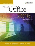 Marquee Series: MicrosoftOffice 2016-Brief Edition: Text with physical eBook code