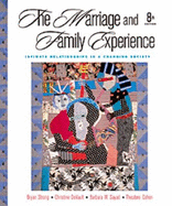 Marriage and Family Experience: Intimate Relationships in a Changing Society
