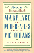 Marriage and Morals Among the Victorians