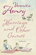 Marriage and Other Games