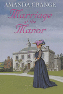 Marriage at the Manor - Grange, Amanda
