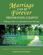 Marriage Can Be Forever-Preparation Counts! 3rd Edition