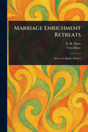 Marriage Enrichment Retreats