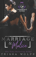Marriage & Malice: Underworld Kings