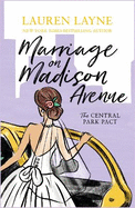 Marriage on Madison Avenue: A sparkling new rom-com from the author of The Prenup!
