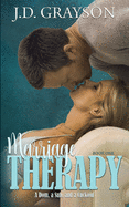 Marriage Therapy: A Dom, a Sub & a Cuckold