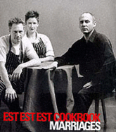 Marriages: Est Est Est Cookbook