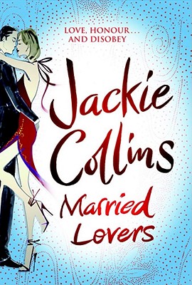 Married Lovers - Collins, Jackie
