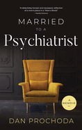 Married to a Psychiatrist: A memoir