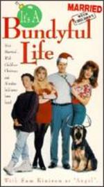 Married... With Children: It's a Bundyful Life, Part 1