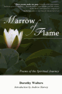 Marrow of Flame: Poems of the Spiritual Journey (2nd ed.)