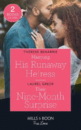 Marrying His Runaway Heiress / Their Nine-Month Surprise: Mills & Boon True Love: Marrying His Runaway Heiress / Their Nine-Month Surprise (Sutter Creek, Montana)