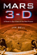 Mars 3-D: A Rover's-Eye View of the Red Planet