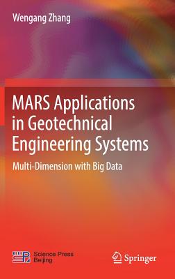 Mars Applications in Geotechnical Engineering Systems: Multi-Dimension with Big Data - Zhang, Wengang