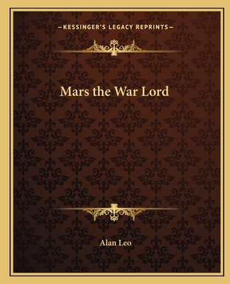 Mars the War Lord - Leo, Alan