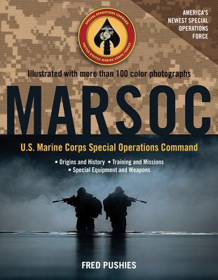 Marsoc: U.S. Marine Corps Special Operations Command - Pushies, Fred